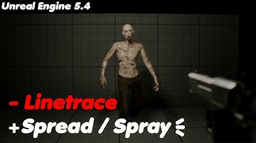 Horror Game Series 1: Line Trace with Variable Spread/Spray for Unreal Engine 5