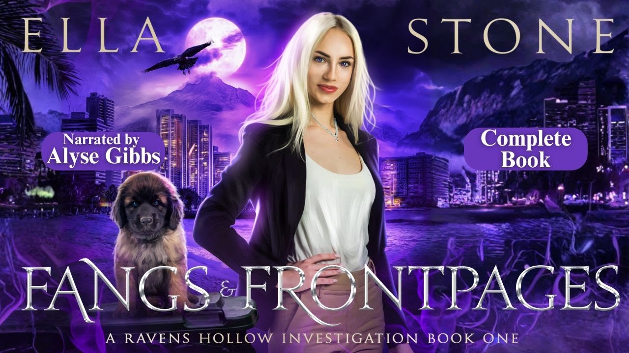 Fangs and Front Pages - Ravens Hollow Investigations Book 1