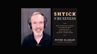 Lessons from the masters of comedy about business and creativity, an interview with Peter McGraw.