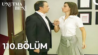 Unutma Beni 110. Bölüm