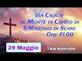 VIA CRUCIS IN DIRETTA DAL MONTE DI CRISTO ORE 21.00 [29/05/26]