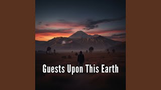 Download Lagu Guests Upon This Earth Download Lagu Guests Upon This Earth