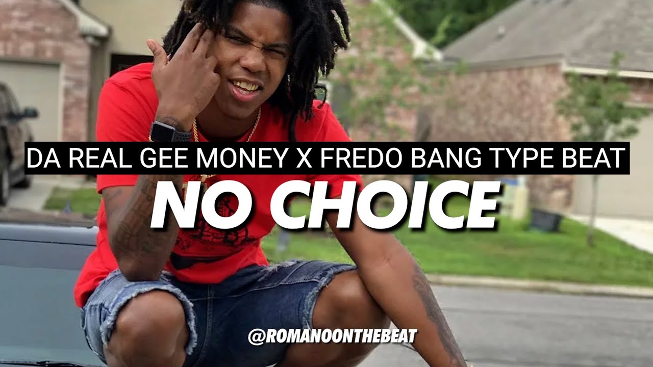 [FREE] DA REAL GEE MONEY X FREDO BANG TYPE BEAT 2022 | "NO CHOICE" | HARD TYPE BEAT 🦍