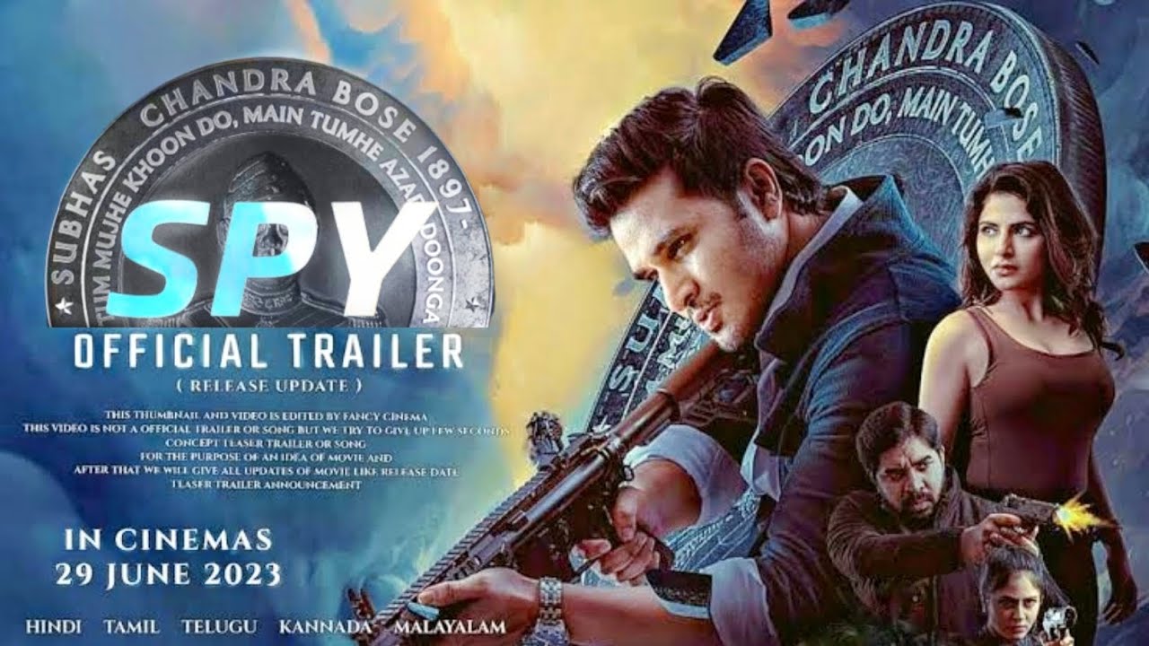 SPY - Official Trailer (Hindi) | Nikhil Siddharth | Garry BH | Iswarya Menon | SPY Big Update