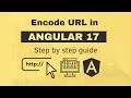 How to encode URL in Angular 17?