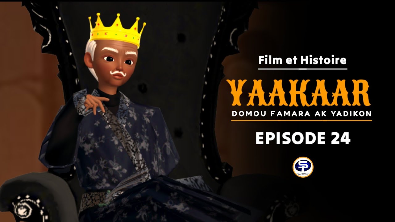 YAAKAAR - Domou Famara ak Yadikon - Épisode 24 En Wolof