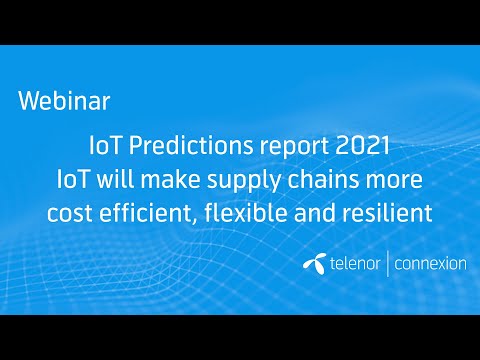 Webinar: IoT Predictions report 2021