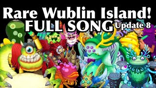 Rare Wublin Island Update 8! (Credits To@GHOSTYMPA)