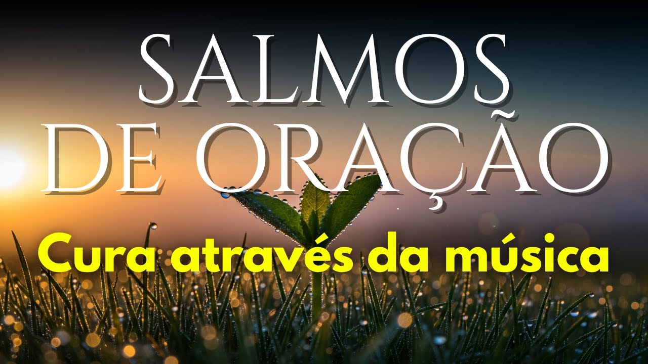 1 Hora de Salmos Cantados | Cura Através da Música e da Presença de Deus