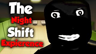 ROBLOX NIGHT SHIFT EXPERIENCE IS HORRENDOUS