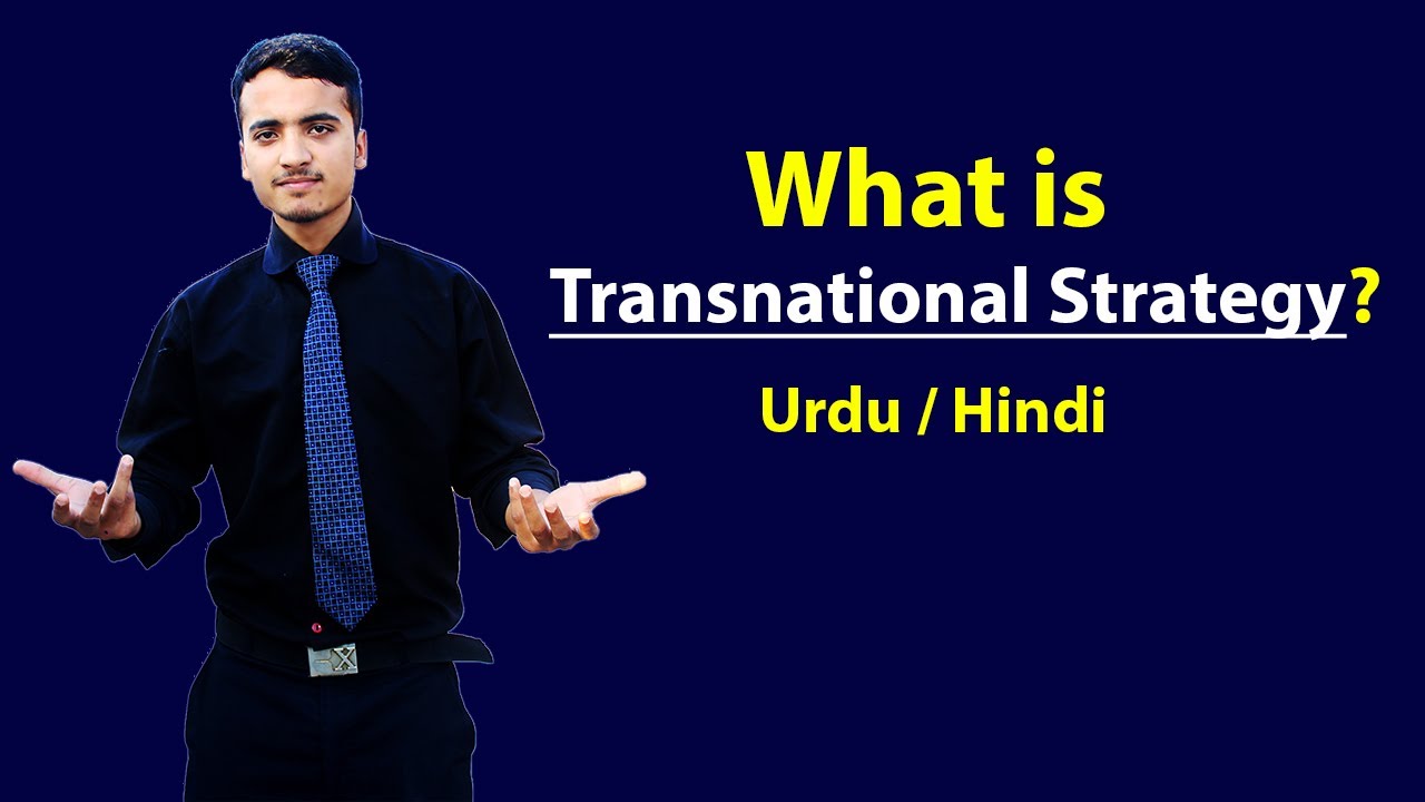 transnational-strategy-explained-in-hindi-urdu-youtube