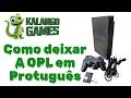 Como Deixar Sua OPL EM Português Passo a Passo