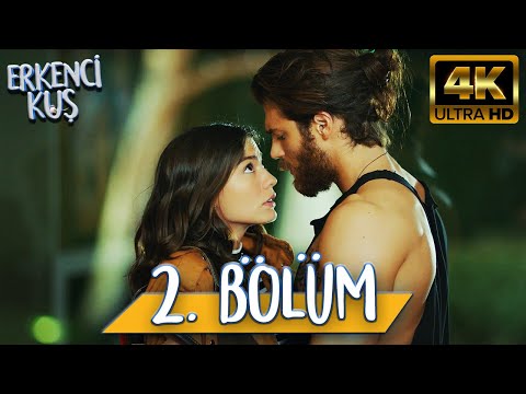 Erkenci Kuş 2. Bölüm (4K ULTRA HD)