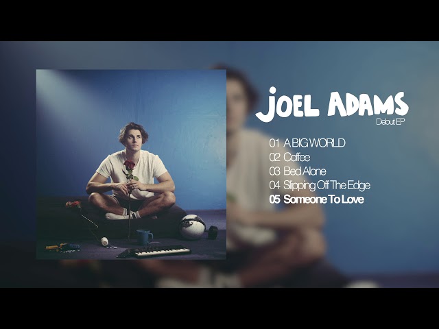 Joel Adams - Someone To Love (Official Audio) class=