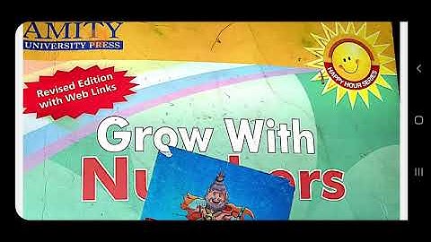 Numbers and numeration( part 1 ),chapter 1 Maths, Grow with numbers ,Amity University Press,Class-5