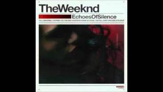 The Weeknd - Echoes Of Silence - XO The Host