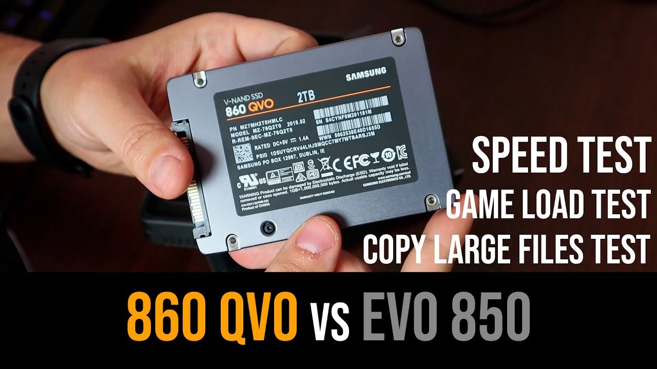 spænding Overvåge kande Samsung 860 QVO vs EVO 850 Speed tests | Game Load | Copy Files - YouTube