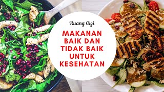 RUANG GIZI --- MAKANAN BAIK DAN TIDAK BAIK UNTUK KESEHATAN screenshot 2