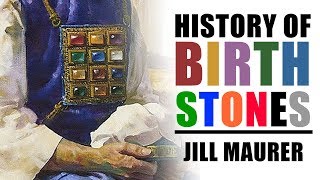 History Of Birthstones Jill Maurer