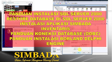 Panduan Instal SQL Server 2000, Borland Delphi Engine, Aplikasi Simbada Inventaris, Koneksi Database