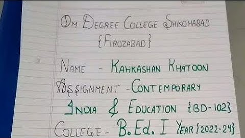 Contemporary India & education|B.Ed. 1st year | Assignment file |Agra University| BBAU