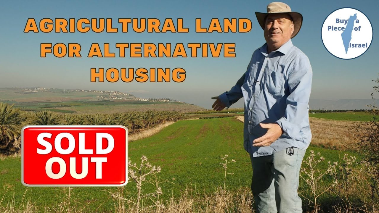 Land for Sale in Israel Special Type of Land Agricultural Land for