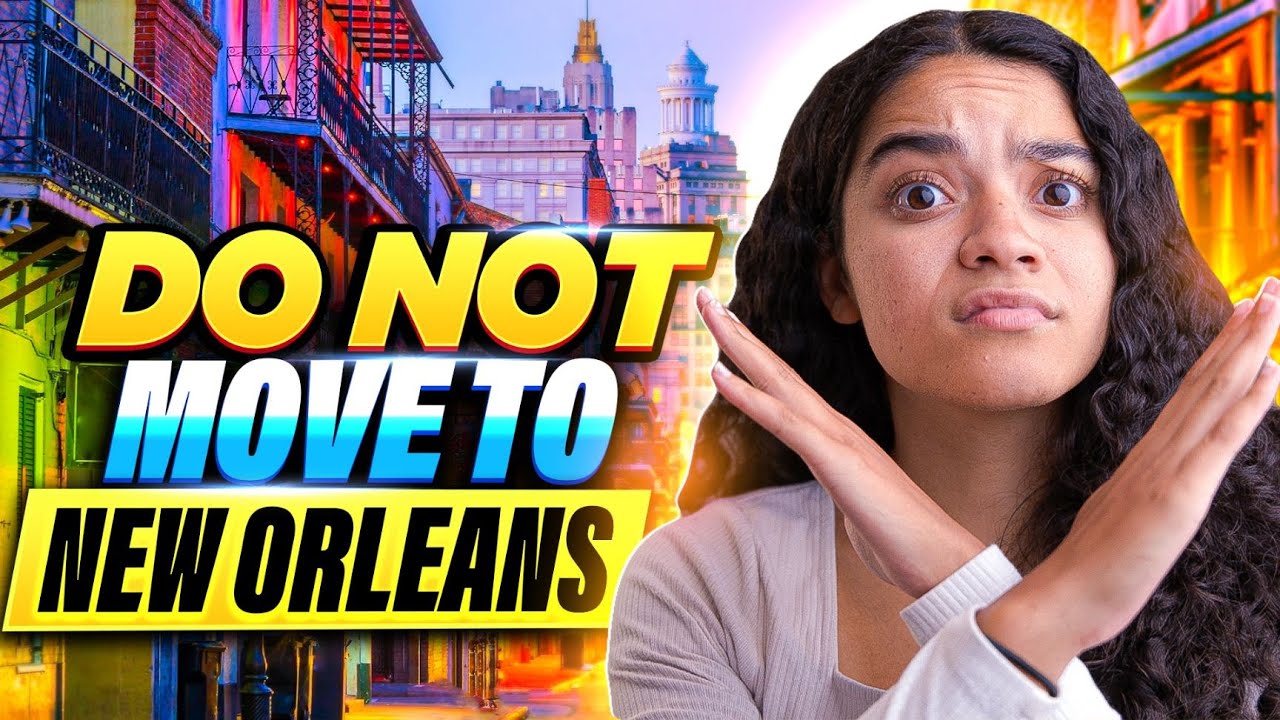 Reasons NOT to move to New Orleans  | Living in New Orleans