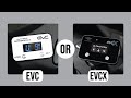 Evc or evcx how to decide which throttle controller is best for you