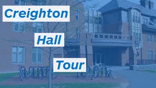Residence Hall Tours Creighton Hall