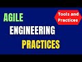 Agile engineering practices  software engineering process  best practices for software development