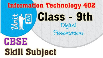 9th IT Unit 5 Digital Presentations LibreOffice Impress, Information Technology