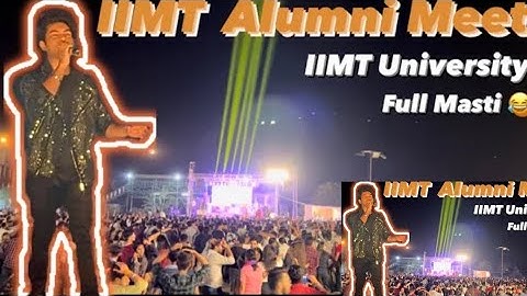 iimt university alumni meet 2023 with vaibhav vashishtha  #singing