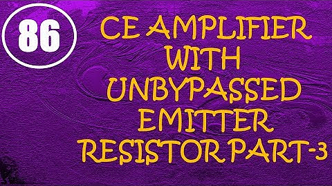 ElexCkts | Lecture-86 | CE Amplifier with unbypassed Emitter Resistor Part-3