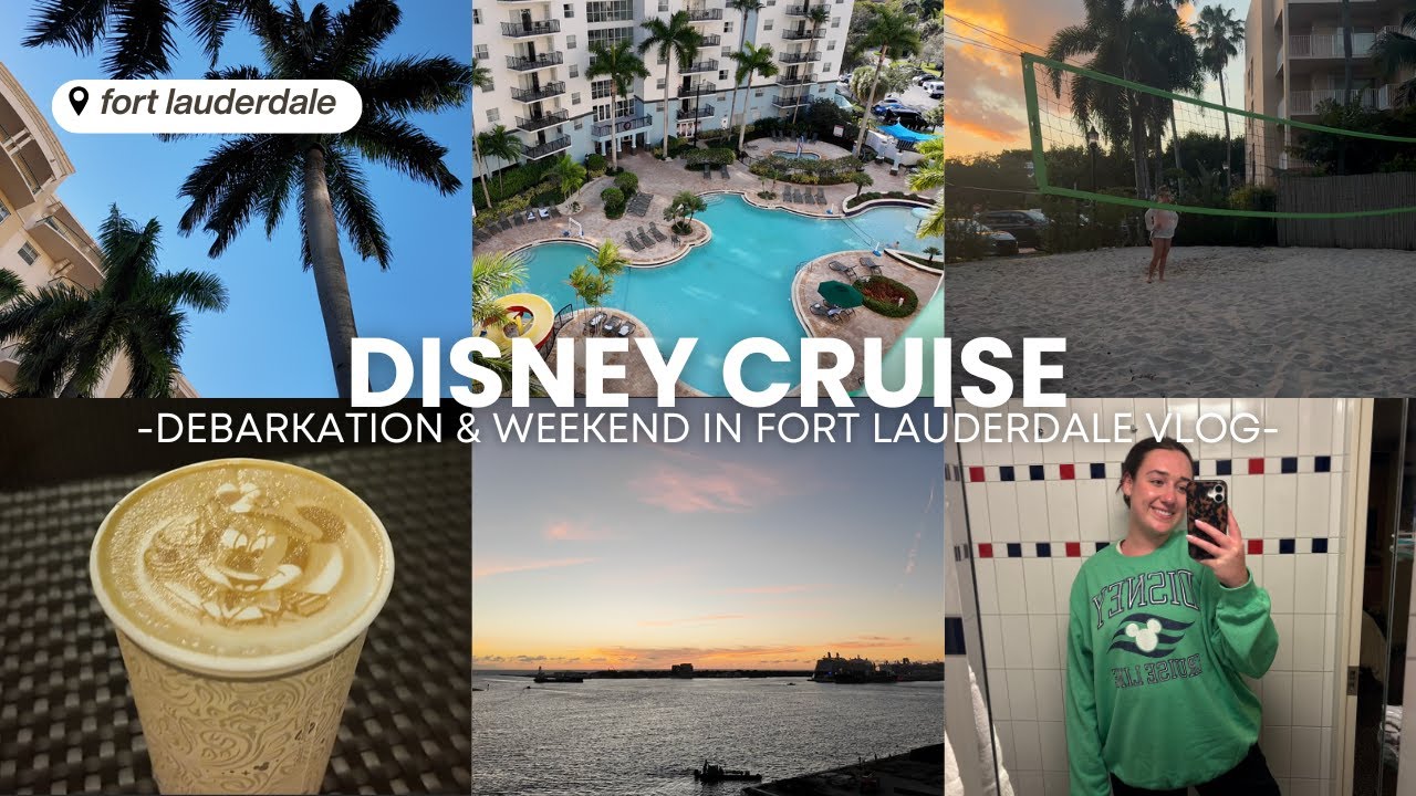 DISNEY CRUISE & FT LAUDERDALE VLOG | debarkation, weekend in florida, wyndham resort tour & more!🌴🛳️