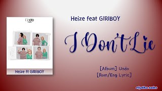 Heize (헤이즈) – I Don’t Lie (Feat. GIRIBOY) (Feat. 기리보이) [Color_Coded_Rom|Eng Lyrics]