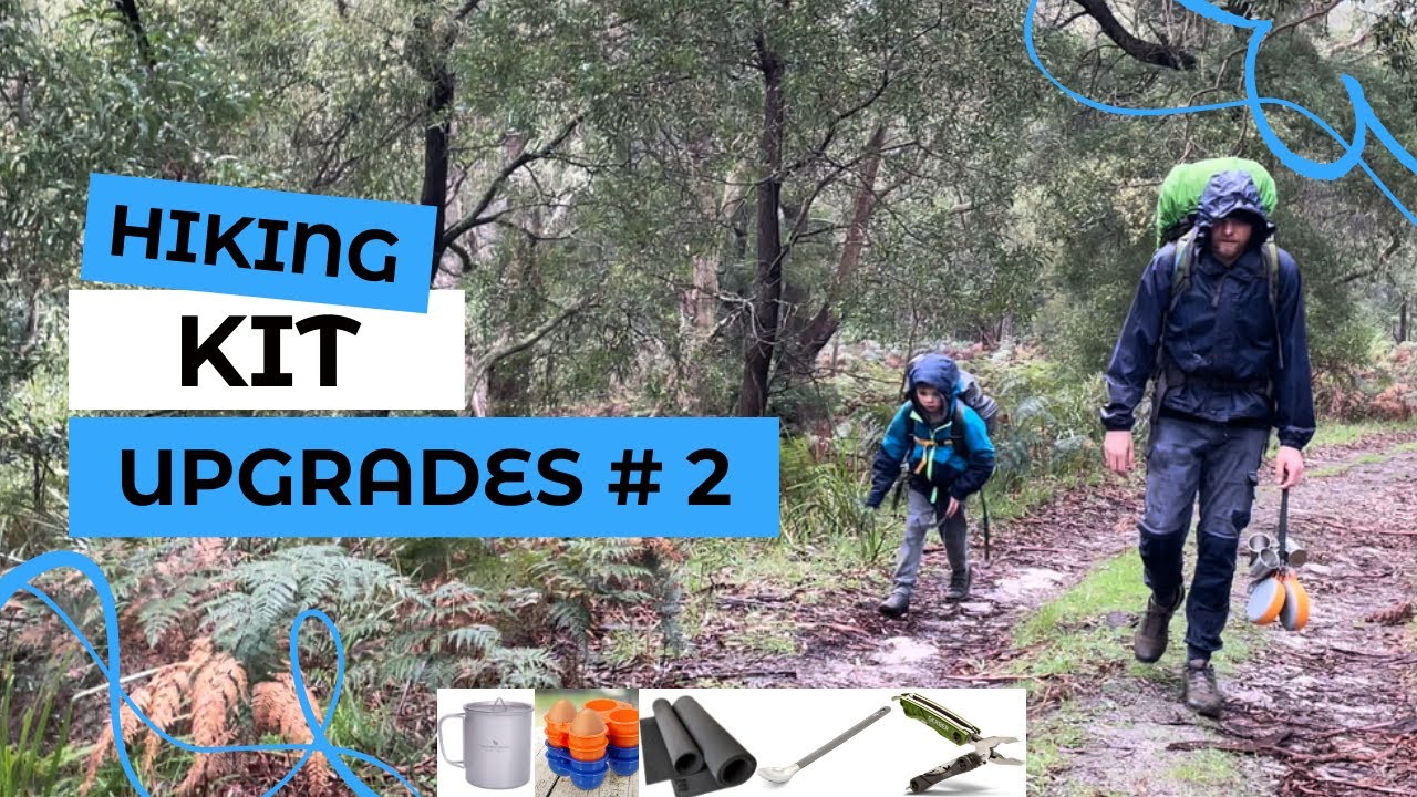 Hiking Gear Improvements