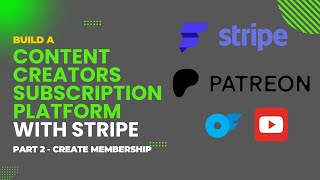 Build a Content Creator Subscription Platform (Patreon) Part 2 - Create Membership