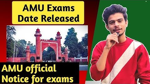 AMU Exams date Released | AMU Latest official Notice