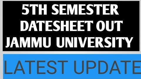 5th semester exam datesheet out||Regular & private||jammu University Today Big update||
