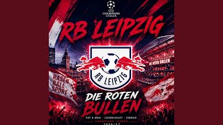 Download Lagu RB Leipzig Football Song - Champions League Anthem 2027 Download Lagu RB Leipzig Football Song - Champions League Anthem 2027