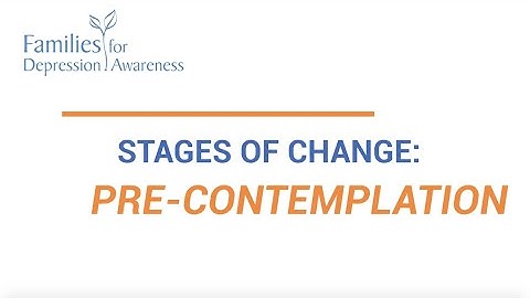 Step one in the Stages of Change: Pre-contemplation