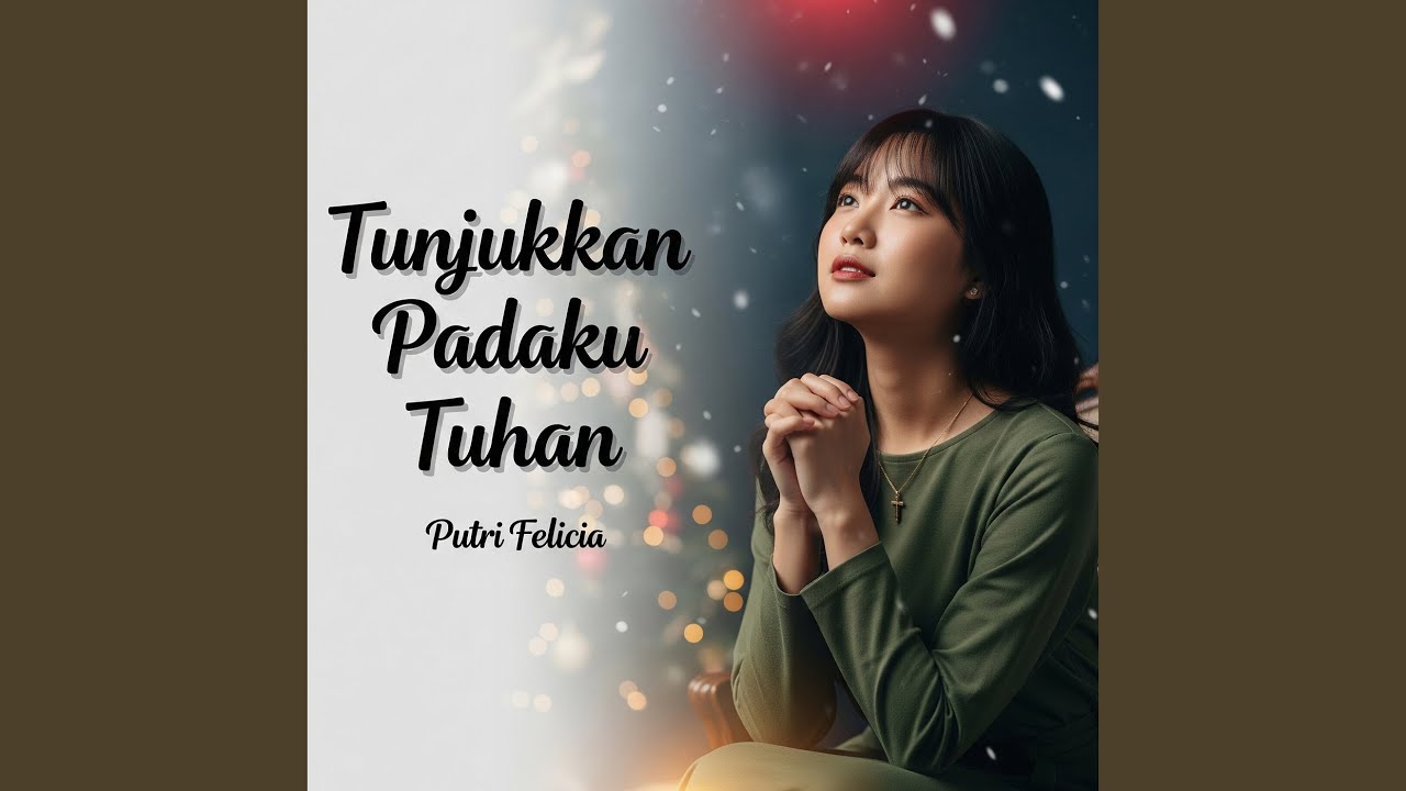 Tunjukkan Padaku Tuhan