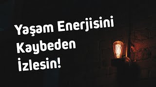 Yaşam Enerji̇si̇ni̇ Kaybedenler İzlesi̇n Nureddin Yıldız