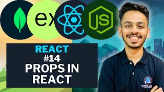 Props in React | ReactJs Tutorial #14 | ULTIMATE MERN TUTORIALS IN HINDI 🔥🔥