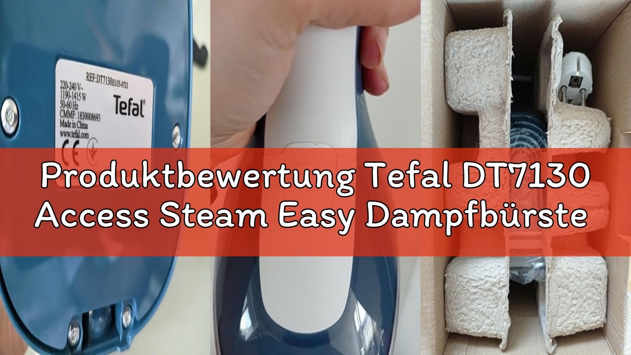 Produktbewertung Tefal DT7130 Access Steam Easy Dampfbürste | 1400 Watt | 150 ml Wassertank | 2,6 m