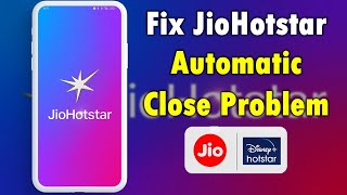 How to Fix JioHotstar Automatic Close Problem screenshot 4
