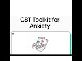 Cognitive Behavioral Therapy (CBT) Toolkit for Anxiety | A Clinical Guide for Medical Professionals
