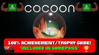 Cocoon - 100% Achievement\/Trophy Guide! *Included In Gamepass*
