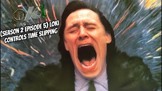 Loki Season 2 Episode 5 Loki Controls Time Slipping
