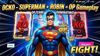 Superman + Robin Ki OP Duo! 😱 DCKO Gameplay  | New Super Hero Fighting Game  { Android/ IOS